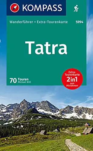 KOMPASS Wanderführer Tatra, 70 Touren: mit Extra-Tourenkarte, GPX-Daten zum Download